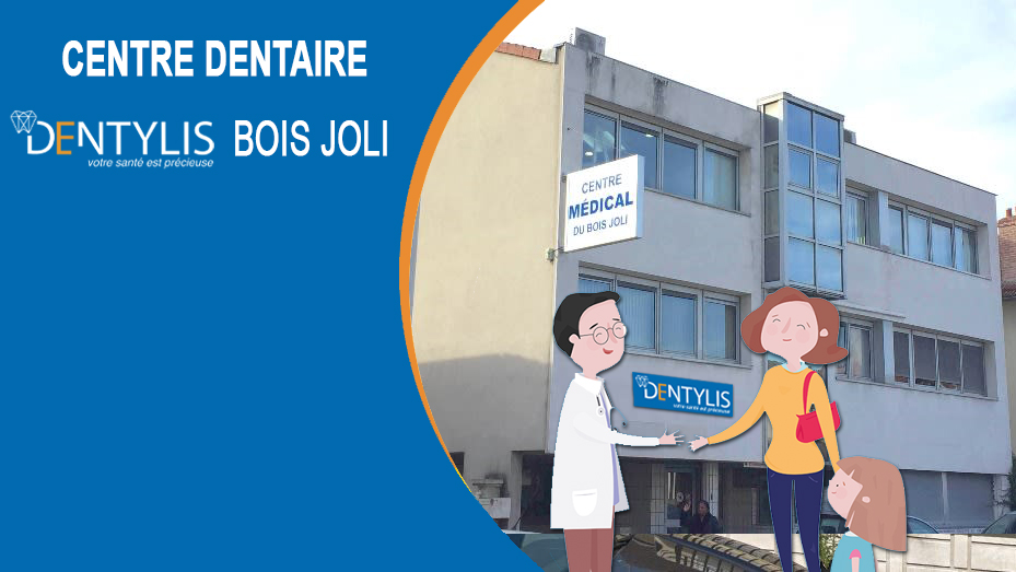 Centre dentaire sainte-genevieve-des-bois Bois Joli - Dentylis